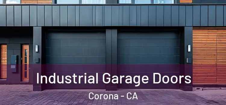  Industrial Garage Doors Corona - CA