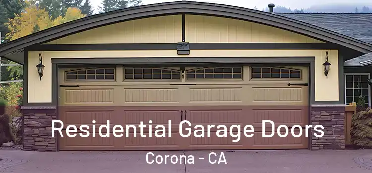  Residential Garage Doors Corona - CA